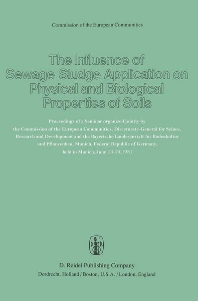 Produktbild: The Influence of Sewage Sludge Application on Physical and Biological Properties of Soils