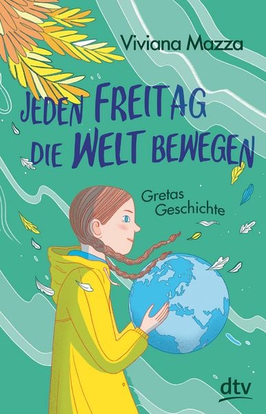 Produktbild: Jeden Freitag die Welt bewegen &ndash; Gretas Geschichte