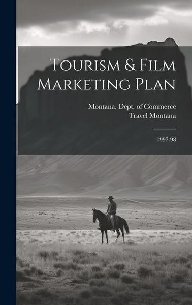 Produktbild: Tourism & Film Marketing Plan: 1997-98