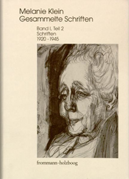 Produktbild: Melanie Klein: Gesammelte Schriften / Band I,2: Schriften 1920&ndash;1945, Teil 2