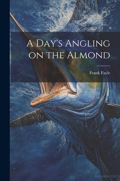 Produktbild: A Day's Angling on the Almond