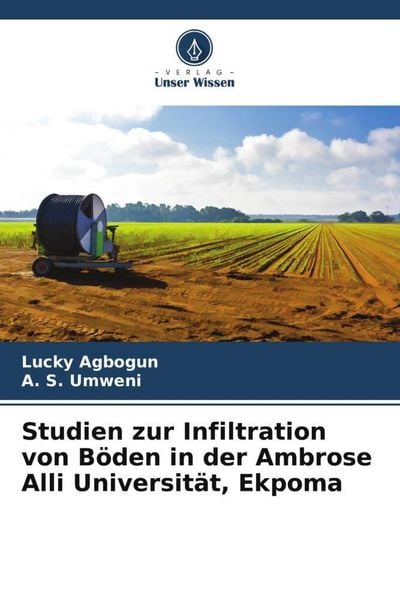 Produktbild: Studien zur Infiltration von B&ouml;den in der Ambrose Alli Universit&auml;t, Ekpoma