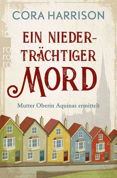 Produktbild: Ein niedertr&auml;chtiger Mord. Mutter Oberin Aquinas ermittelt