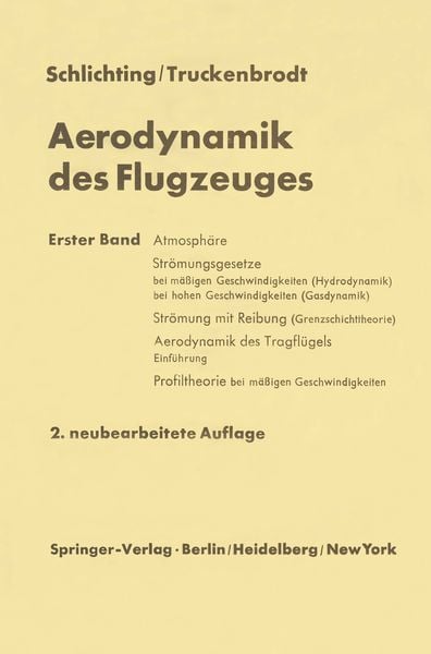 Aerodynamik des Flugzeuges, Taschenbuch von Hermann Schlichting , Erich A. Truckenbrodt, Springer Berlin, 9783642960475