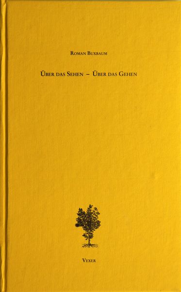 Produktbild: &Uuml;ber das Sehen - &Uuml;ber das Gehen