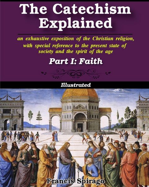 Produktbild: The Catechism Explained, Part I