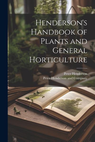 Produktbild: Henderson's Handbook of Plants and General Horticulture