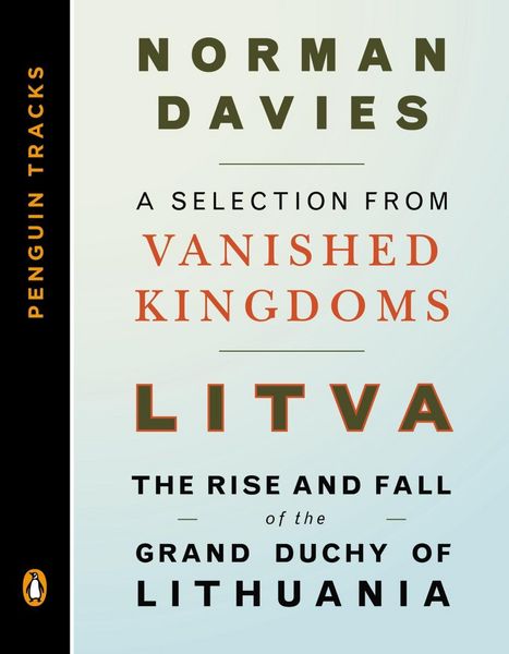 Produktbild: Litva: The Rise and Fall of the Grand Duchy of Lithuania