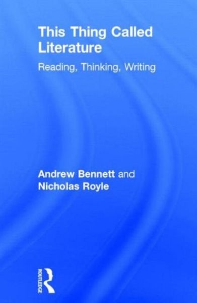 Produktbild: Bennett, A: This Thing Called Literature