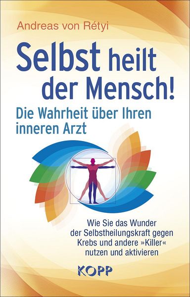 Produktbild: Selbst heilt der Mensch!