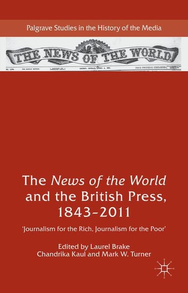 Produktbild: The News of the World and the British Press, 1843-2011