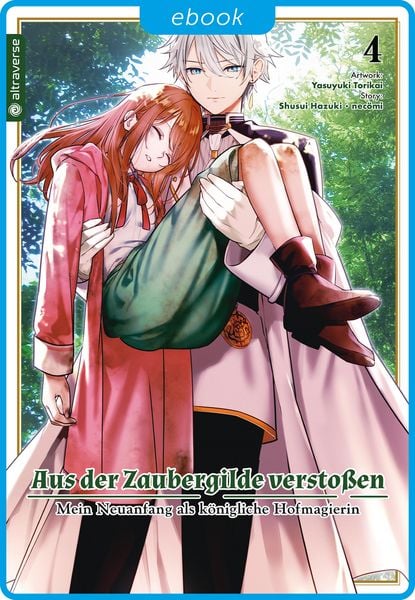 Produktbild: Aus der Zaubergilde versto&szlig;en - Mein Neuanfang als k&ouml;nigliche Hofmagierin 04