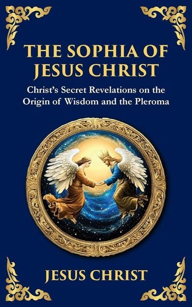 Produktbild: The Sophia of Jesus Christ