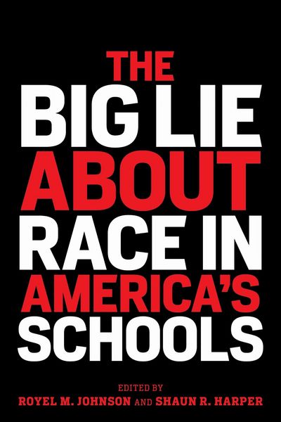 Produktbild: The Big Lie about Race in America's Schools