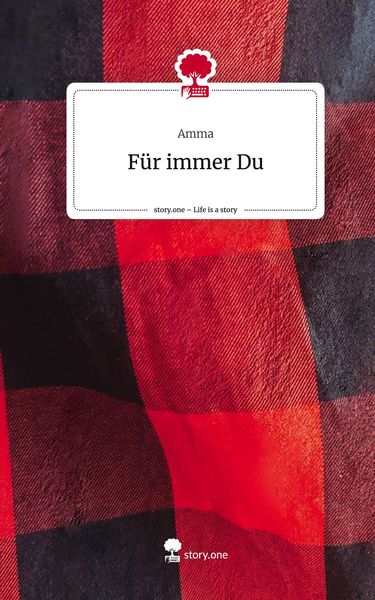 Produktbild: F&uuml;r immer Du. Life is a Story - story.one
