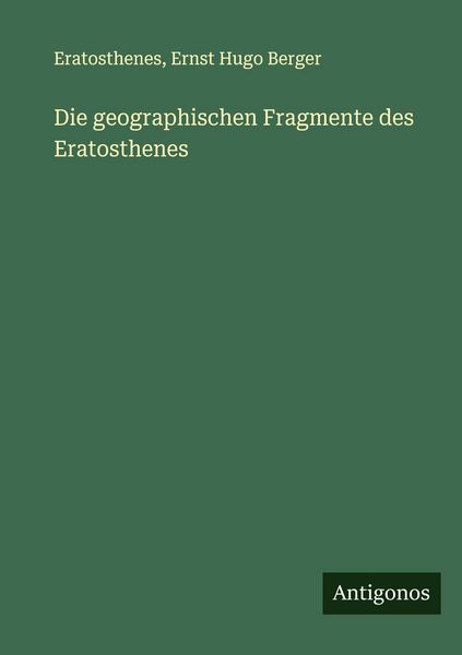 Produktbild: Die geographischen Fragmente des Eratosthenes