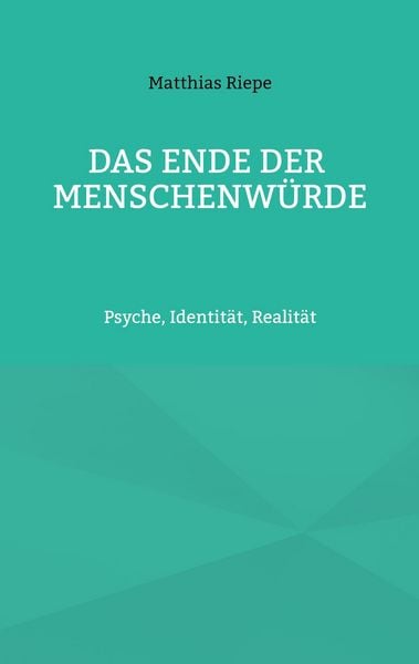 Produktbild: Das Ende der Menschenw&uuml;rde