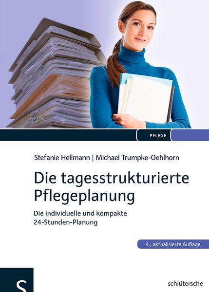Produktbild: Die tagesstrukturierte Pflegeplanung
