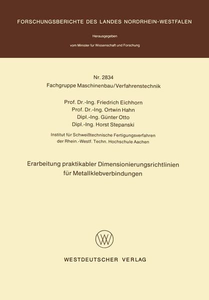 Produktbild: Erarbeitung praktikabler Dimensionierungsrichtlinien f&uuml;r Metallklebverbindungen