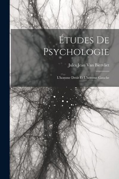 Produktbild: &Eacute;tudes de Psychologie: L'homme Droit et L'homme Gauche