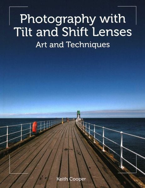 Produktbild: Photography with Tilt and Shift Lenses