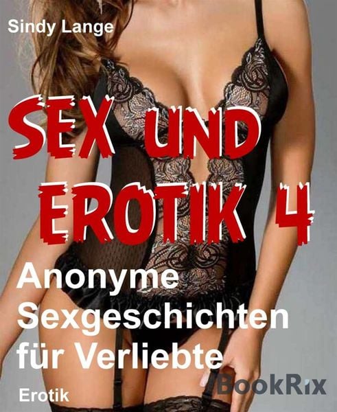 Sex und Erotik - 4