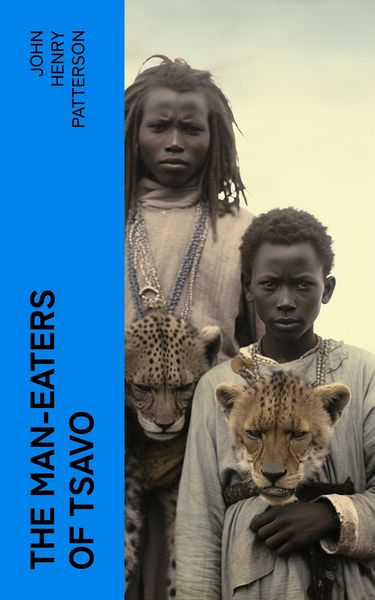Produktbild: The Man-Eaters of Tsavo