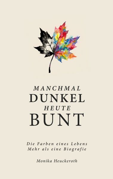 Produktbild: Manchmal Dunkel Heute Bunt