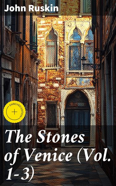 Produktbild: The Stones of Venice (Vol. 1-3)