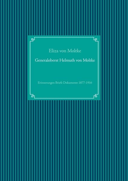 Produktbild: Generaloberst Helmuth von Moltke