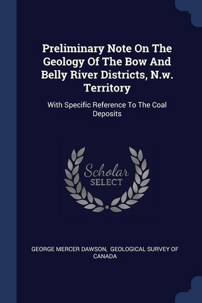 Produktbild: Preliminary Note On The Geology Of The Bow And Belly River Districts, N.w. Territory