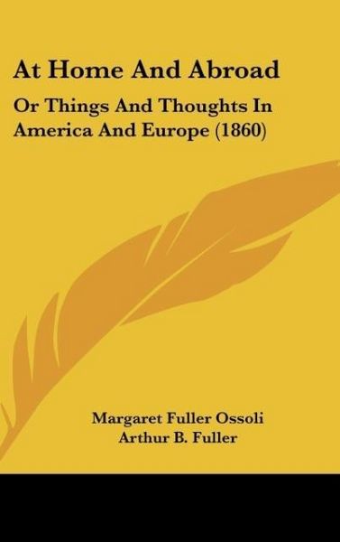 Produktbild: Ossoli, M: At Home And Abroad