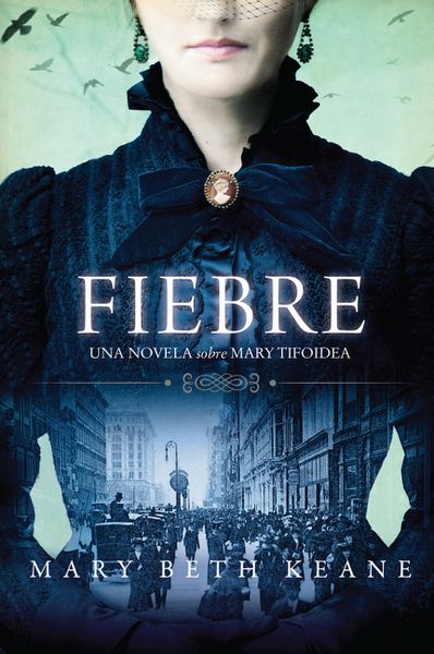 Produktbild: Keane, M: Fever \ Fiebre (Spanish edition)