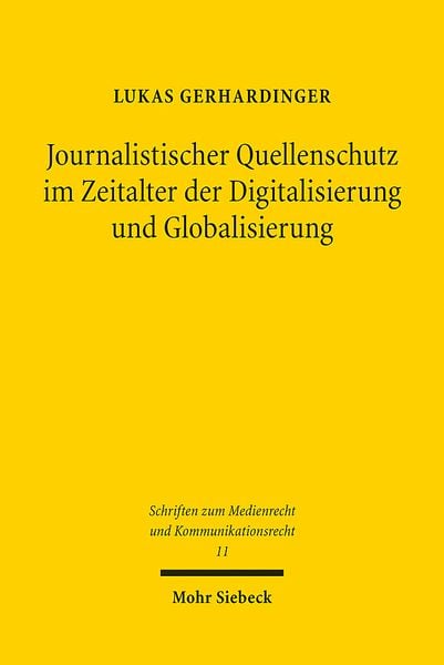Produktbild: Gerhardinger, L: Journalistischer Quellenschutz im Zeitalter