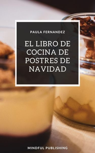 Produktbild: El libro de cocina de postres de Navidad