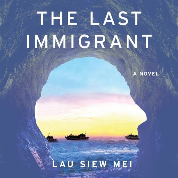 Last Immigrant, The - Lau Siew Mei, Audio, 9789178897469