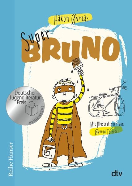 Super-Bruno, Taschenbuch von Håkon Øvreås, dtv, 9783423626620