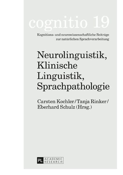Produktbild: Neurolinguistik, Klinische Linguistik, Sprachpathologie
