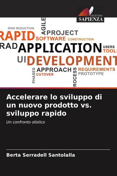 Produktbild: Accelerare lo sviluppo di un nuovo prodotto vs. sviluppo rapido