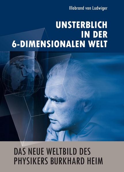 Produktbild: Das neue Weltbild des Physikers Burkhard Heim