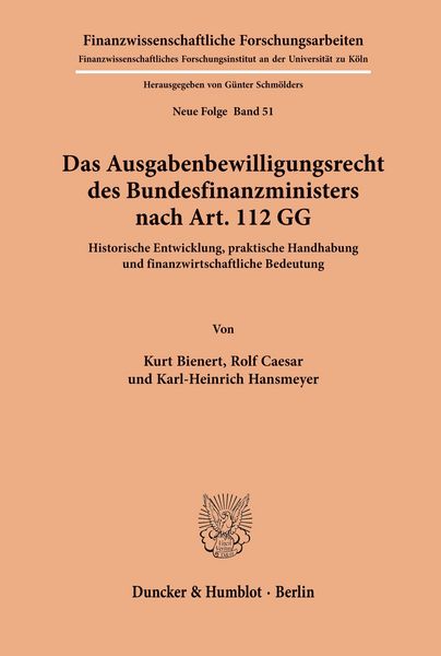 Produktbild: Das Ausgabenbewilligungsrecht des Bundesfinanzministers nach Art. 112 GG.