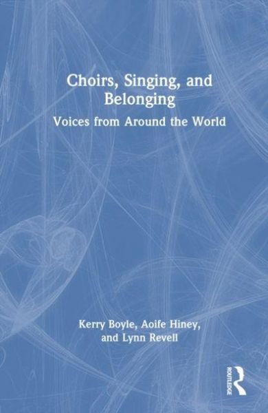 Produktbild: Choirs, Singing, and Belonging