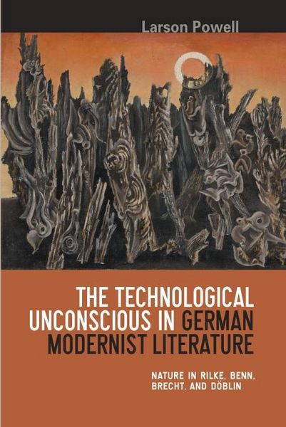 Produktbild: The Technological Unconscious in German Modernist Literature