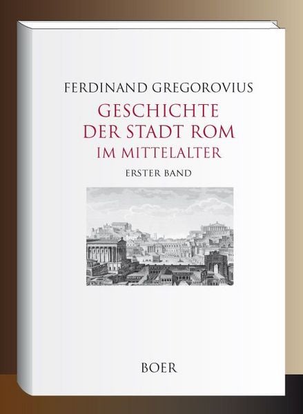 Produktbild: Geschichte der Stadt Rom im Mittelalter, Band 1