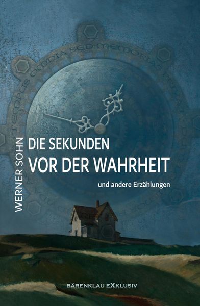 Produktbild: Die Sekunden vor der Wahrheit und andere Erz&auml;hlungen