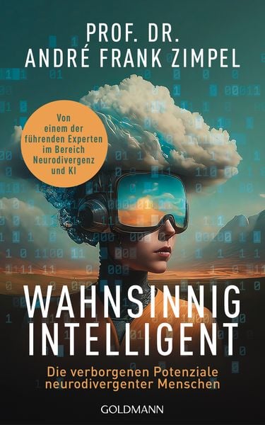 Wahnsinnig intelligent, Gebundene Ausgabe von André Frank Zimpel, Goldmann, 978-3-442-31773-8