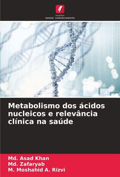 Produktbild: Metabolismo dos &aacute;cidos nucleicos e relev&acirc;ncia cl&iacute;nica na sa&uacute;de