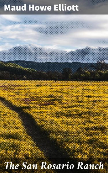Produktbild: The San Rosario Ranch