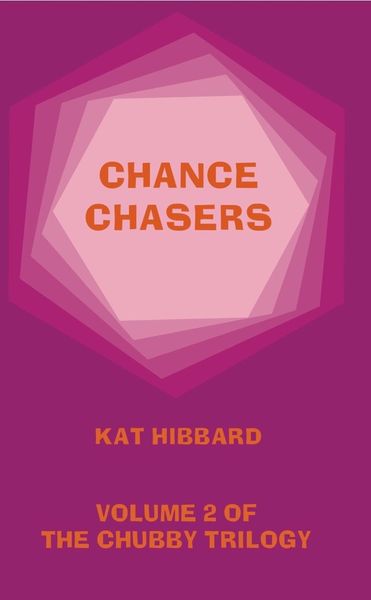 Produktbild: Chance Chasers (The Chubby Trilogy, #2)