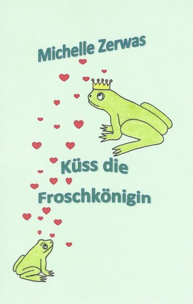 Produktbild: K&uuml;ss die Froschk&ouml;nigin